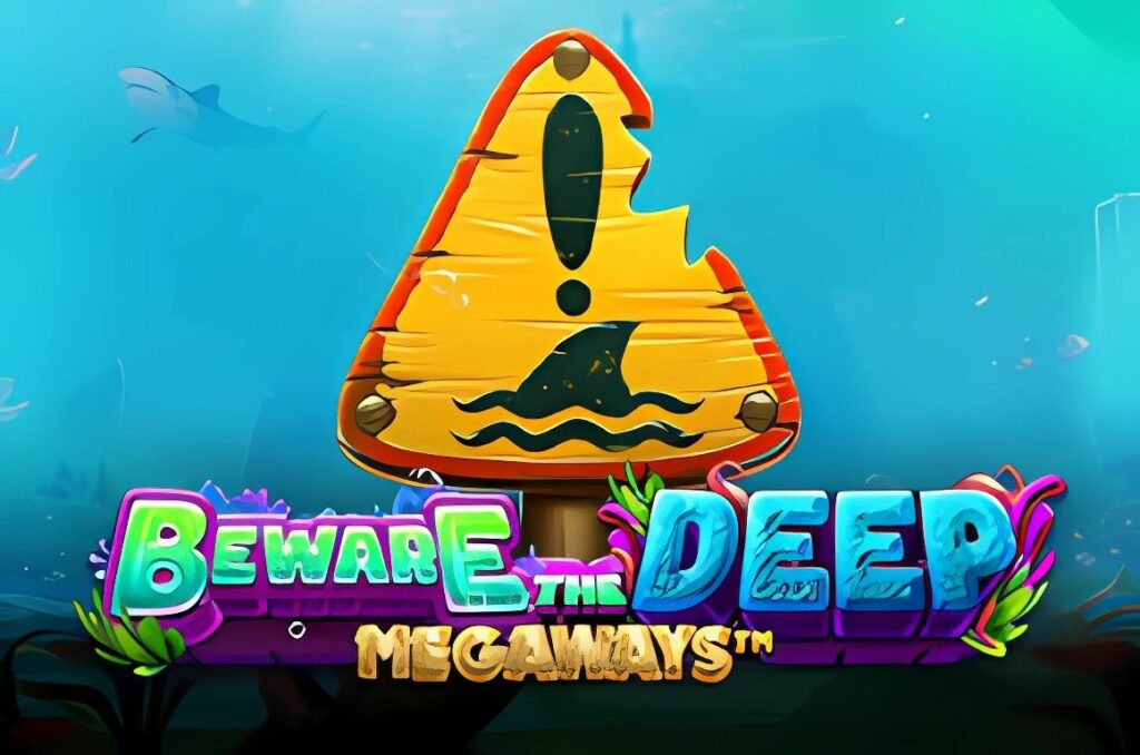 Beware the Deep Megaways