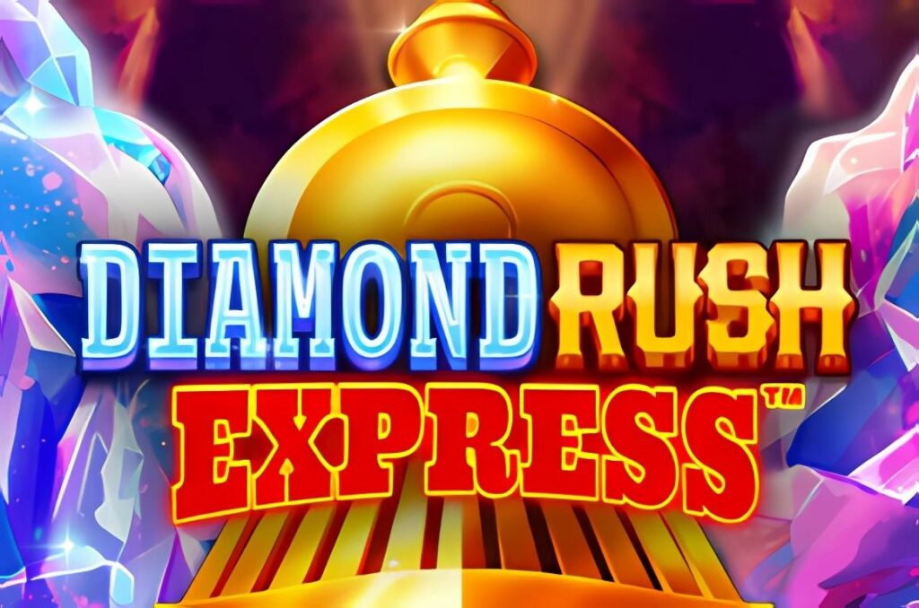 Diamond Rush Express