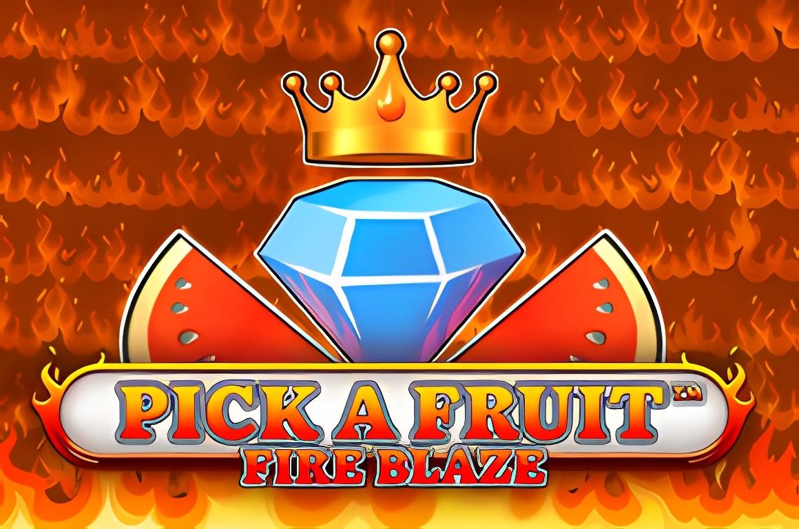 Pick a Fruit Fire Blaze