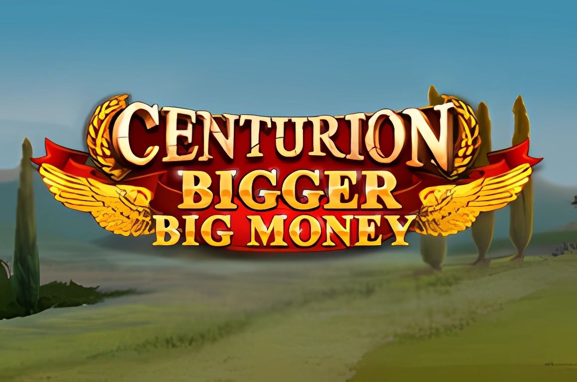 Centurion Bigger Big Money