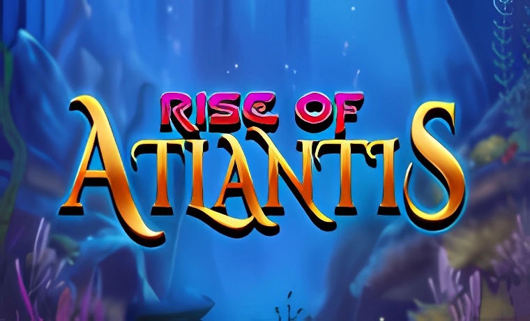 Rise of Atlantis