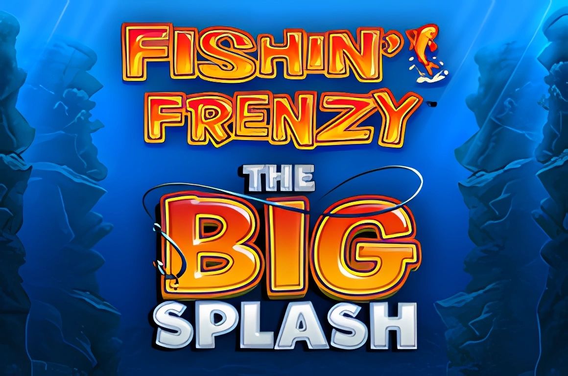 Fishin Frenzy The Big Splash