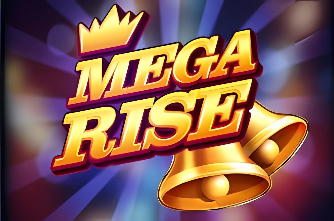 Mega Rise