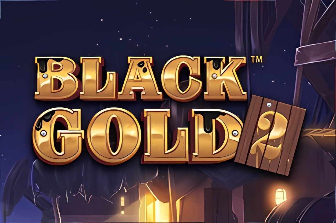 Black Gold 2 Megaways